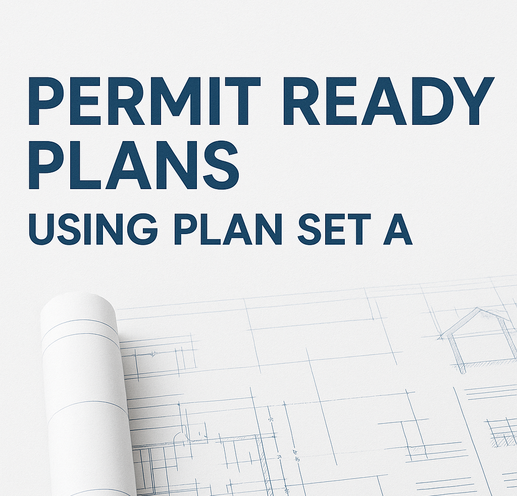 Permit Ready Plans Using Plan Set A