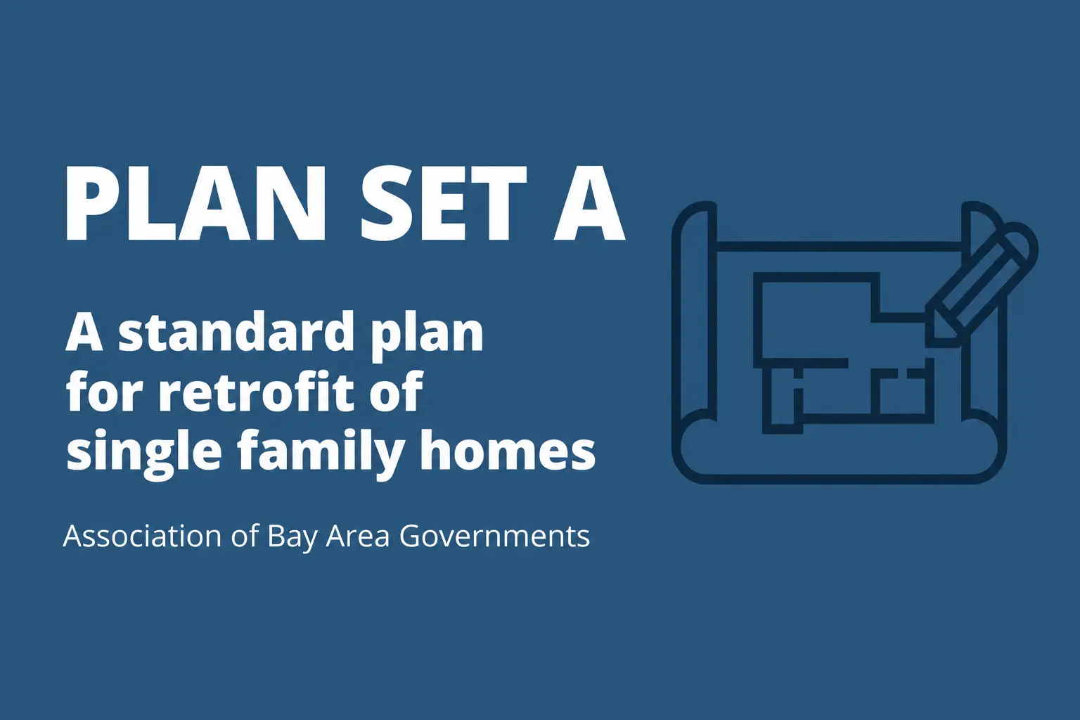 What Is Plan Set A?